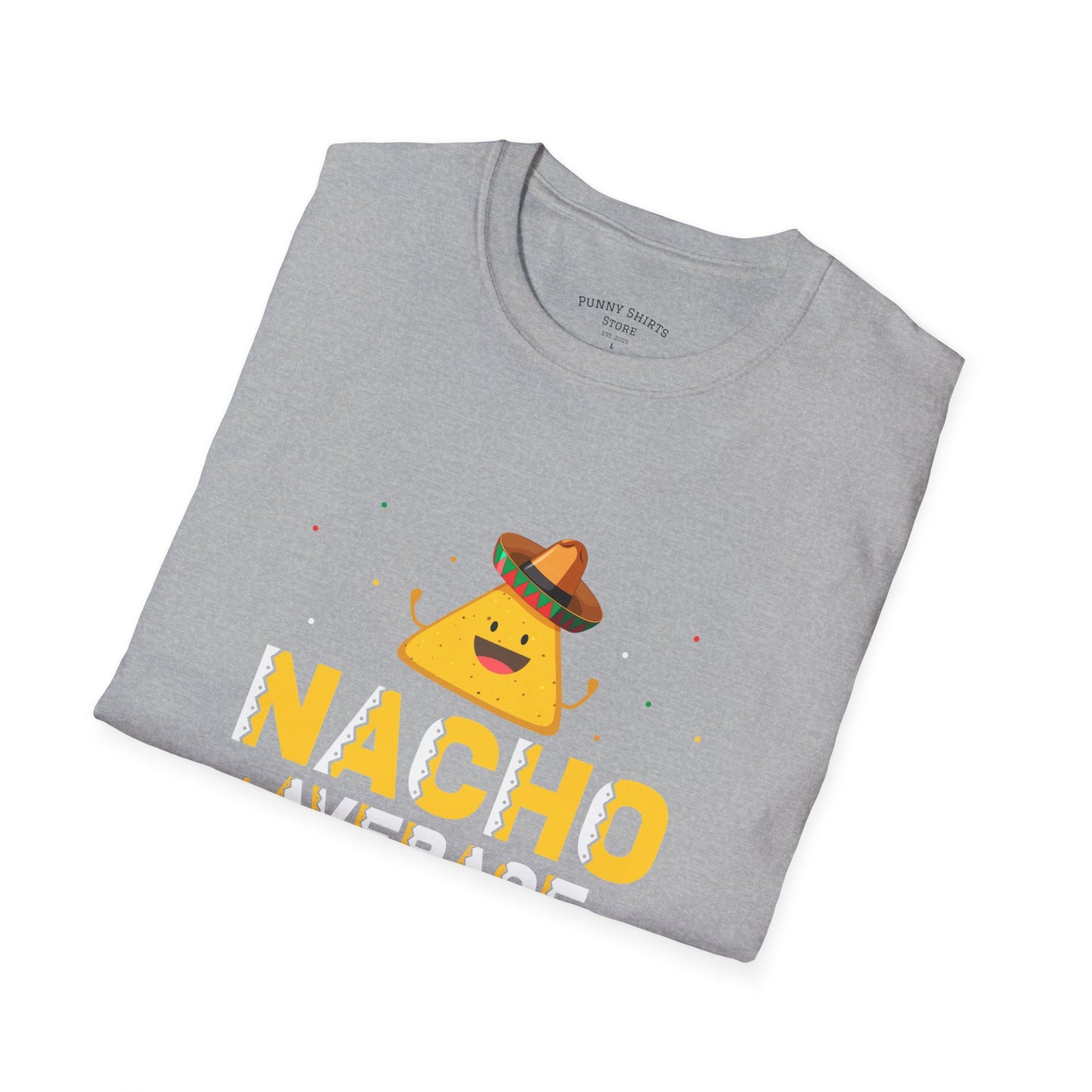 Nacho Shirt... yet