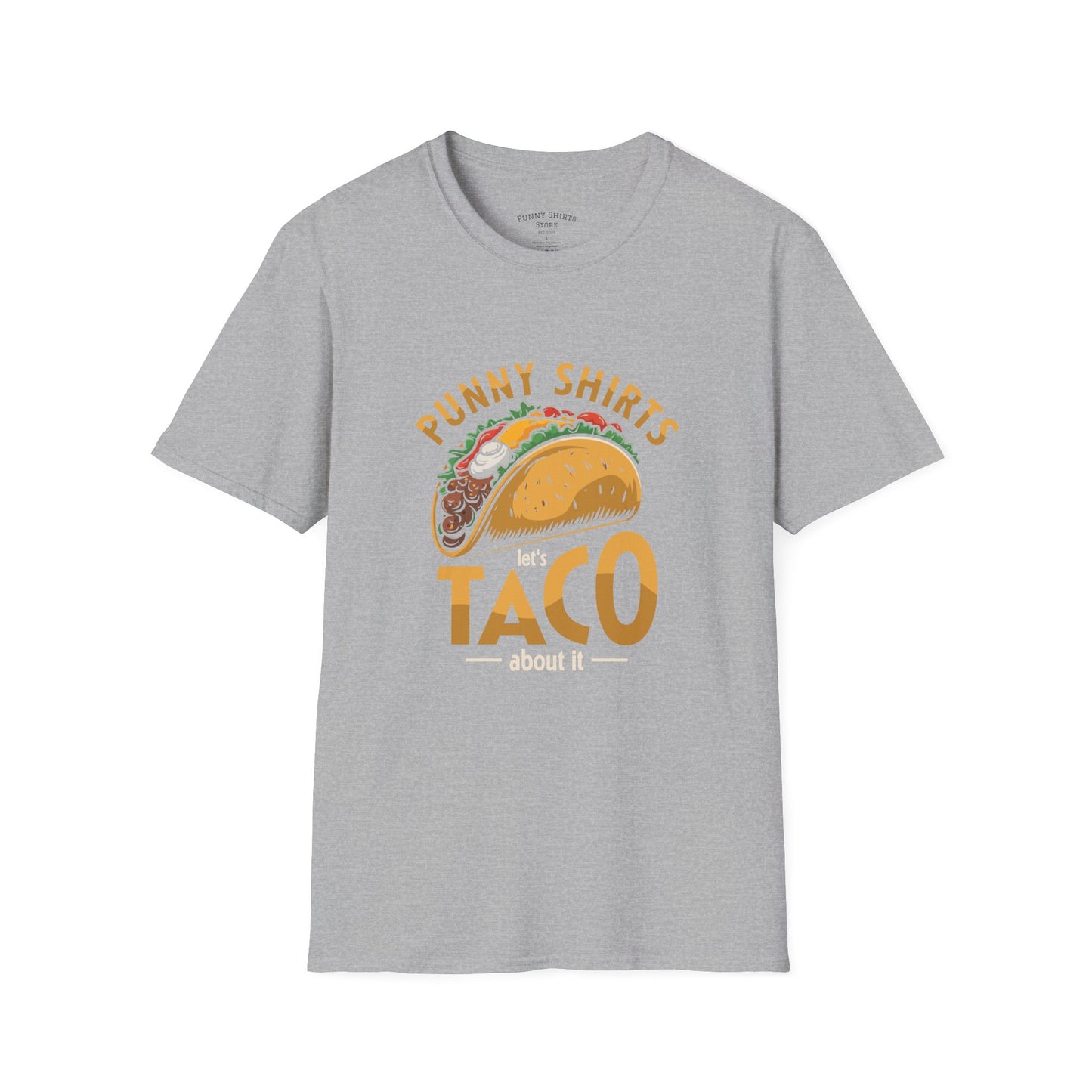 Taco 'Bout it Tee