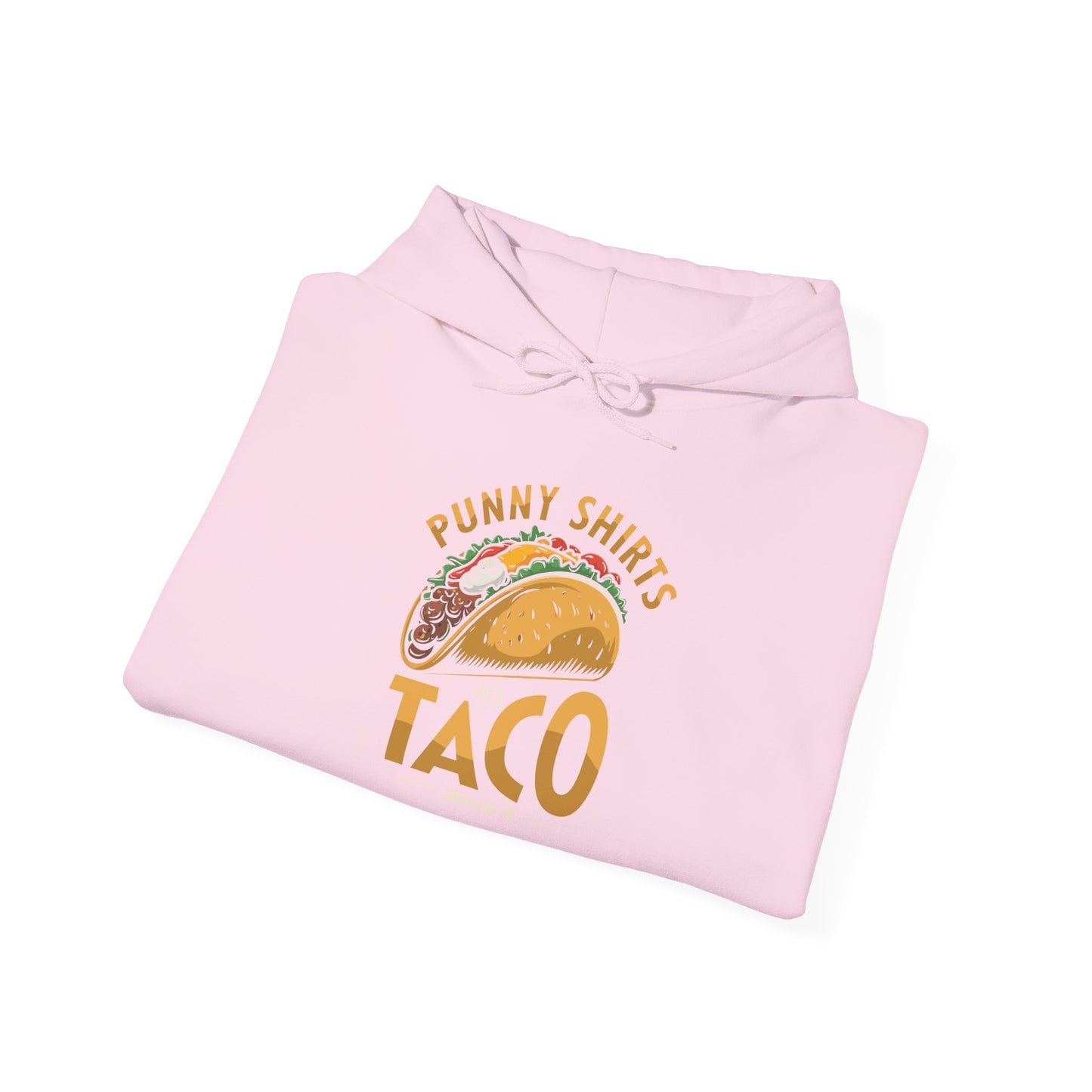 Taco 'Bout it Tee - ...But its a Hoodie